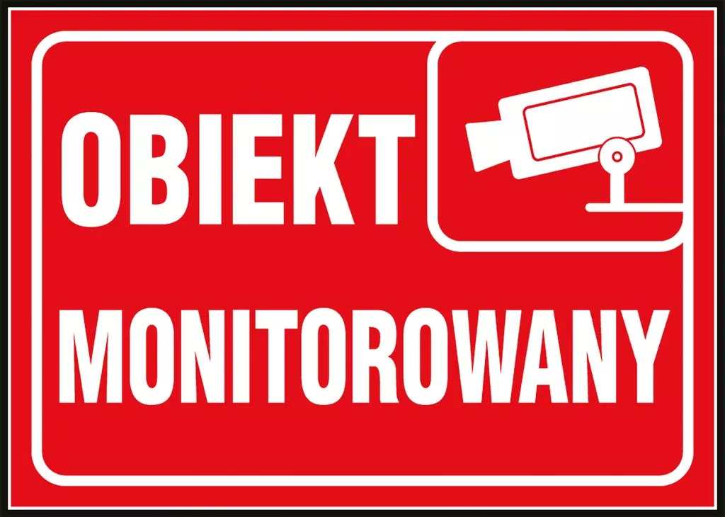 Czerwony prostokątny znak z białymi napisami „OBIEKT MONITOROWANY” i grafiką białej kamery monitoringu.