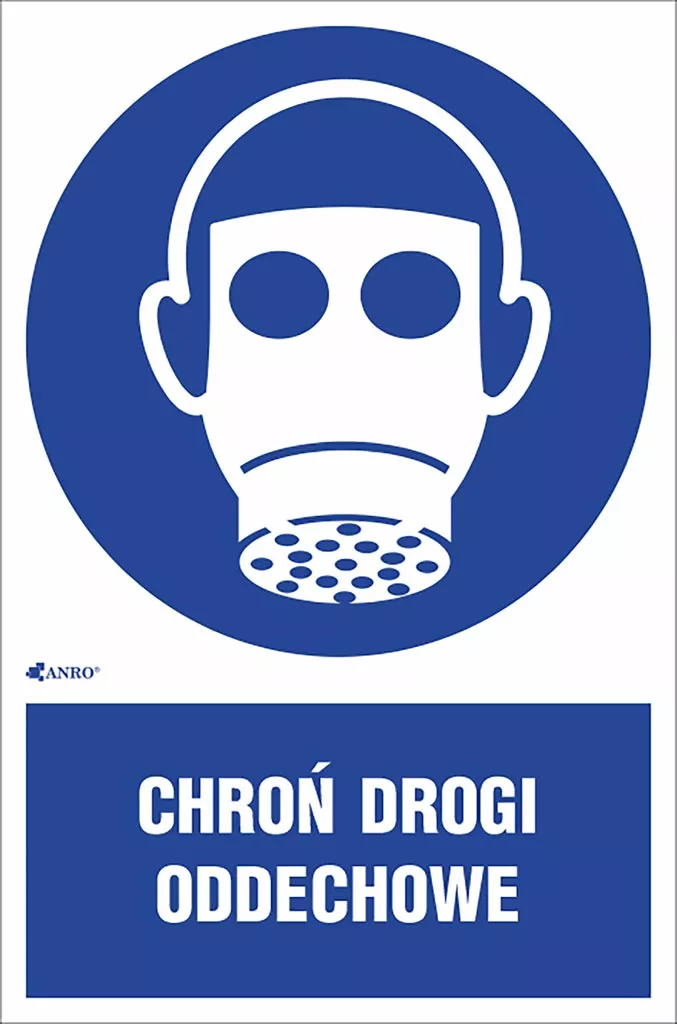 Znak BHP w kolorze niebieskim i białym, przedstawiający sylwetkę osoby z maską ochronną na twarzy. Pod obrazkiem napis „CHROŃ DROGI ODDECHOWE”, wskazujący obowiązek ochrony dróg oddechowych.