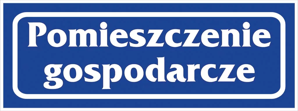 Niebieski znak z białym napisem „Pomieszczenie gospodarcze” w białej ramce.