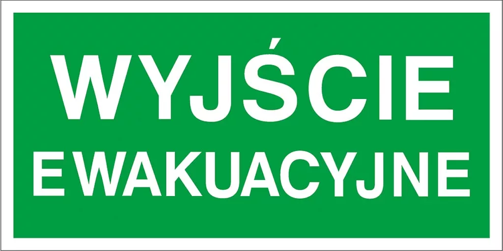 Zielony prostokątny znak bezpieczeństwa z białymi napisami „WYJŚCIE EWAKUACYJNE”.