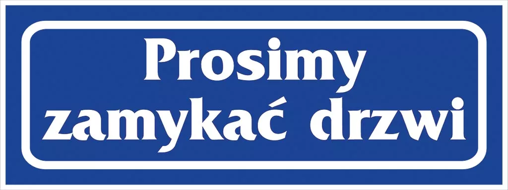 Niebieski znak z białym napisem 