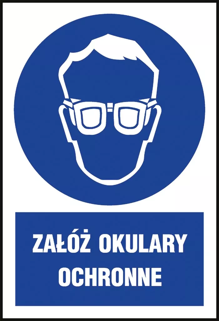 Znak BHP pokazuje symbol głowy z okularami ochronnymi na białym tle umieszczonym w niebieskim kole. Pod spodem znajduje się niebieski prostokąt z białym napisem „Załóż okulary ochronne”.