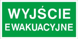 Zielony znak ewakuacyjny z białym napisem „WYJŚCIE EWAKUACYJNE”, wskazujący kierunek do wyjścia awaryjnego.